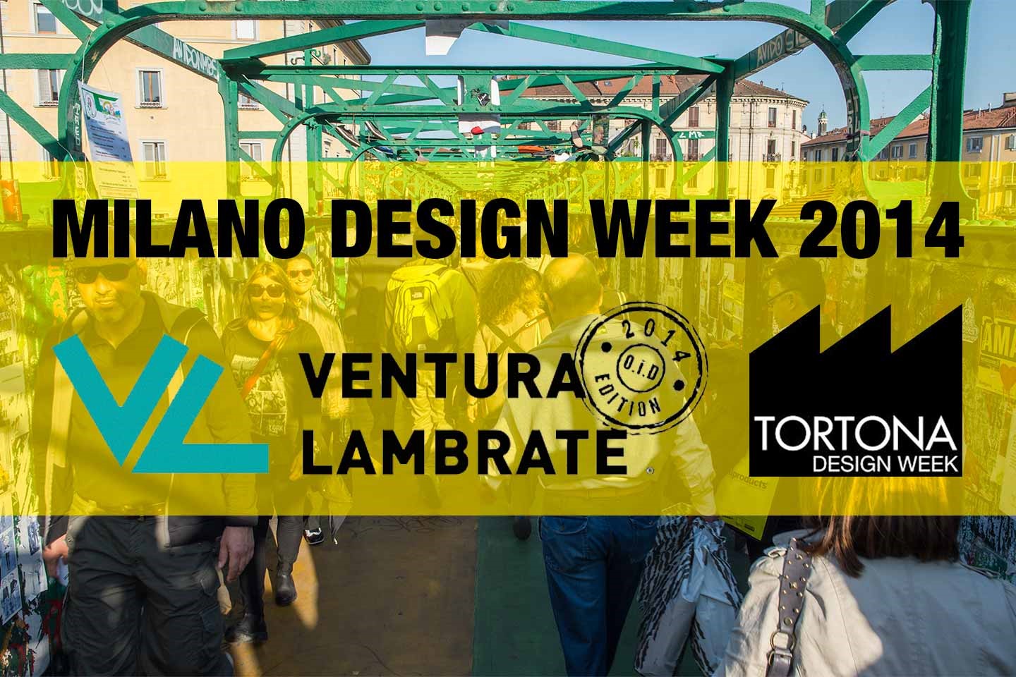 Milano Design Week 2014, Design Districts