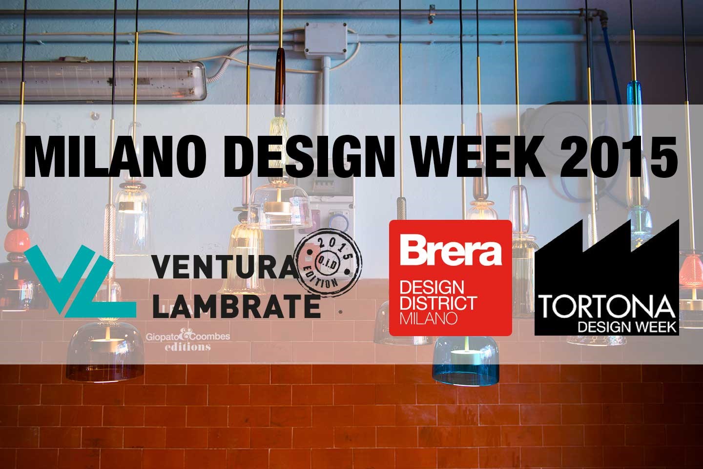 Milano Design Week 2015, Design Districts